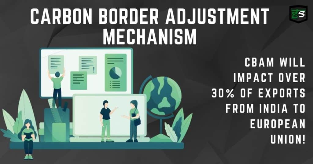 Carbon Border Adjustment Mechanism by Team GreenSutra India