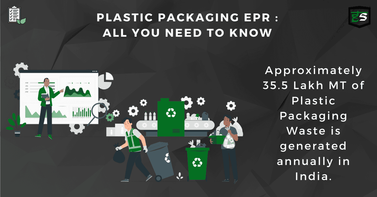 Plastic Packaging EPR : All you need to know