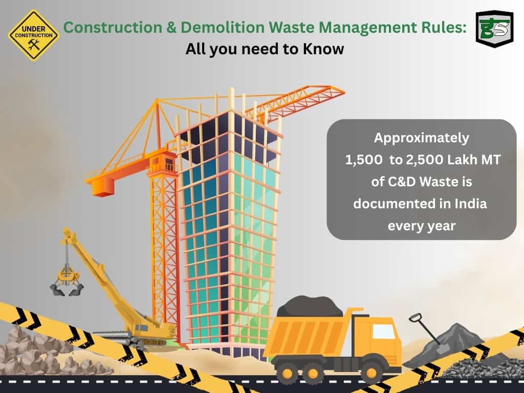 Construction and Demolition Waste Rules - All you need to know